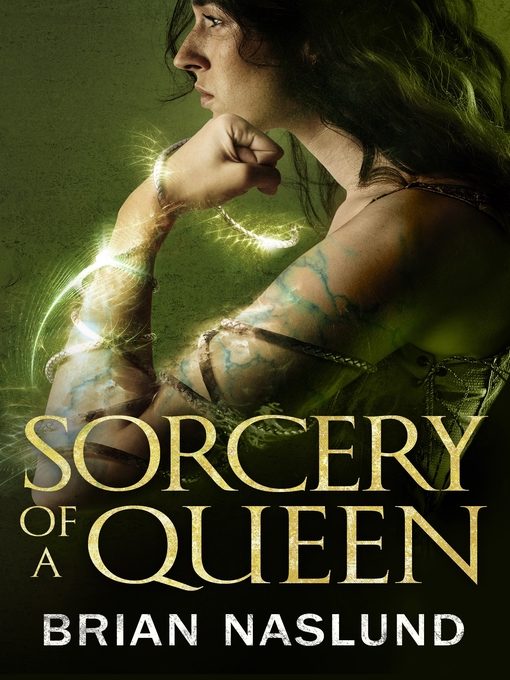Title details for Sorcery of a Queen by Brian Naslund - Available